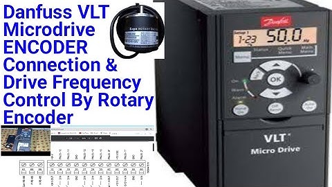 Danfuss VLT Microdrive ENCODER Connection & Drive Frequency Control By Rotary Encoder