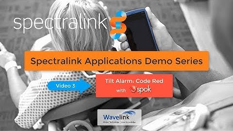 Spectralink Applications Demo | Tilt Alarm