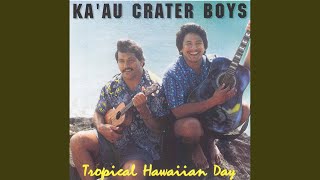Still The One - Kaʻau Crater Boys