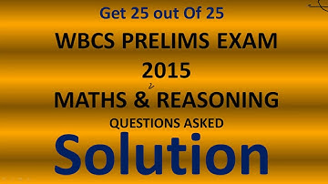 WBCS 2015 Preliminary Maths & Reasoning Questions Solution (In Bengali)