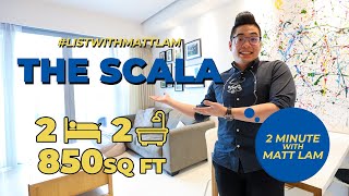 The Scala • #2MinuteswithMattLam Tours • 2 Bedroom 2 Bath For Sale