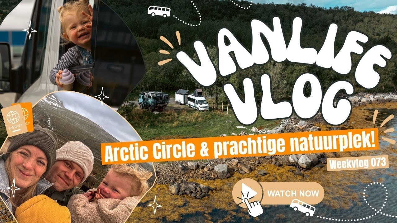 ARCTIC CIRCLE & PRACHTIGE NATUURPLEK in NOORWEGEN - VANLIFE VLOG #073