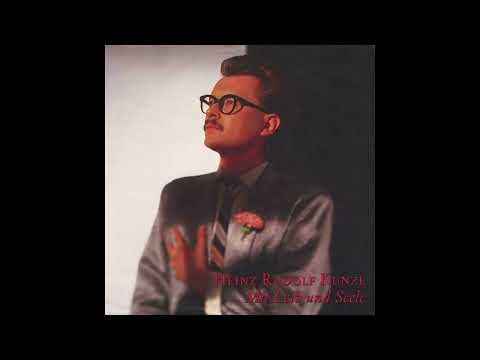 Heinz Rudolf Kunze - Mit Leib und Seele