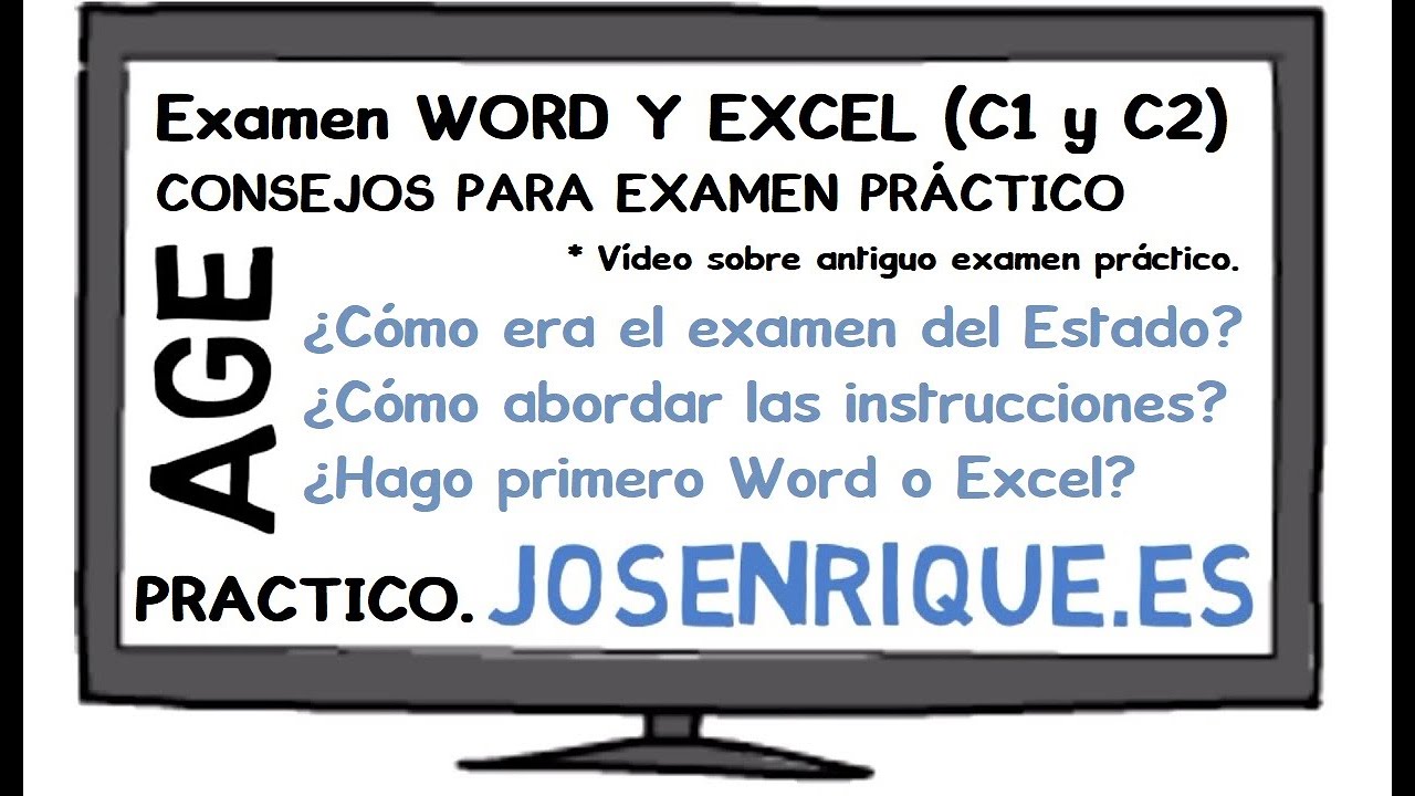 Examen Word y Excel AGE ¿Cómo es?