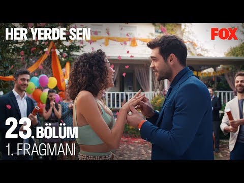 Her Yerde Sen 23. Bölüm 1. Fragmanı