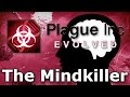 Plague Inc. Custom Scenarios - The Mindkiller