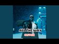 All The Way mp3