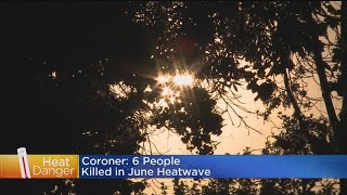 Coroner: 6 Died During June Heatwave In Sacramento
