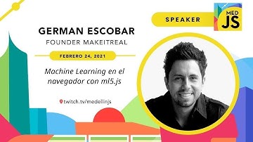 Machine Learning en el navegador con ml5.js - Medellin.js