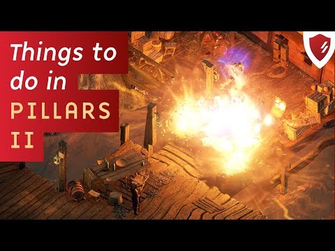 Top things to do in the Deadfire Archipelago - Pillars of Eternity II