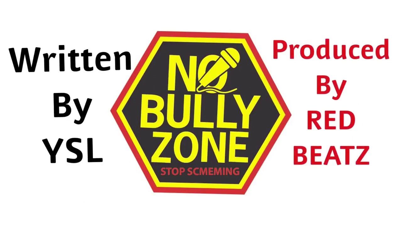 NO BULLY ZONE (Stop Scheming)