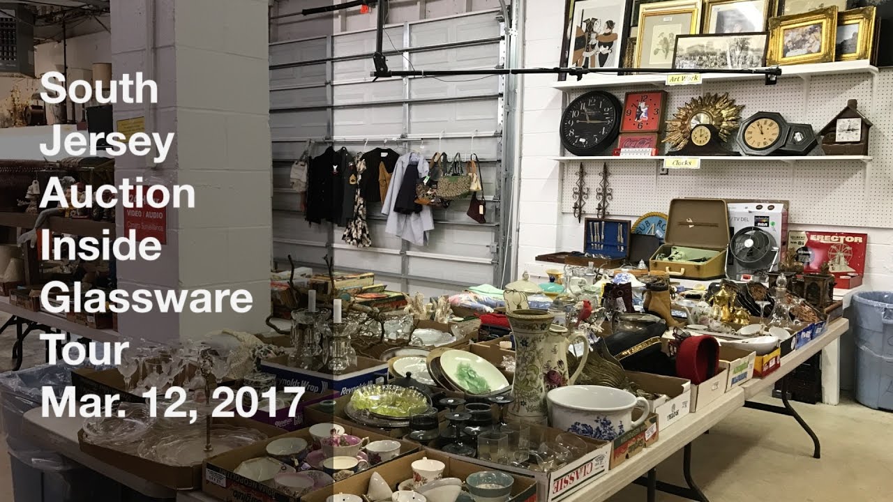 March 12, 2017 Inside Glassware Tour South Jersey Auction YouTube