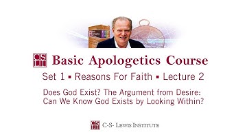 Art Lindsley Basic Apologetics Course - Set 1: Reasons for Faith - Lecture 2