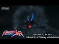 ULTRAMAN BLAZAR ED 2 BRAVE BLAZAR By MINDARYN