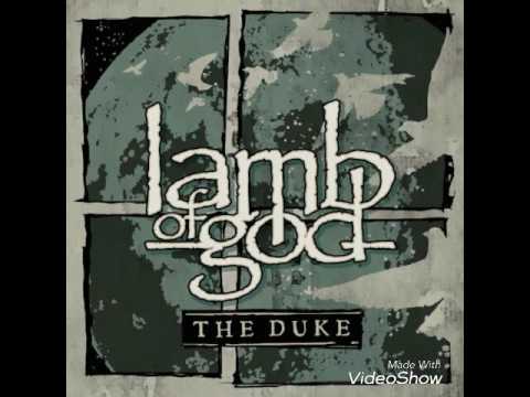 Lamb of God - The Duke (Lyrics)