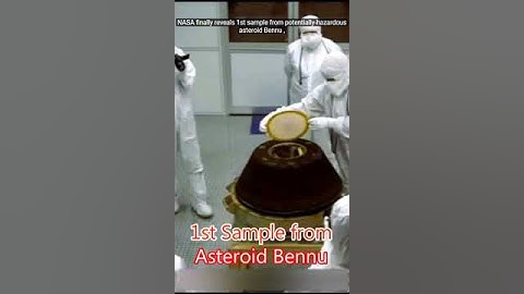 1st Sample from Potentially Hazardous Asteroid Bennu