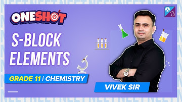 S Block Elements Class 11 Chemistry - Concepts & Problems | NEET 2022 Chemistry Exam Preparation