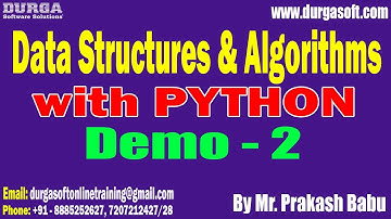 DSA with PYTHON tutorials || Demo - 2 || by Mr. Prakash Babu On 21-09-2023 @7PM IST