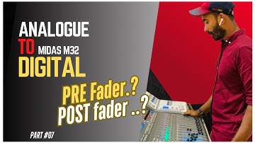 PRE fader and POST fader in Midas M32 | midas m32 | beringer X32 malayalam tutorial | UNAIS SARGGAM