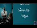 Love me- Tayc ( English lyrics )