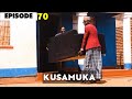 KUSAMUKA - Episode 70