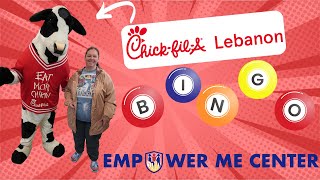 Chick-fil-A Lebanon BINGO with Empower Me Center