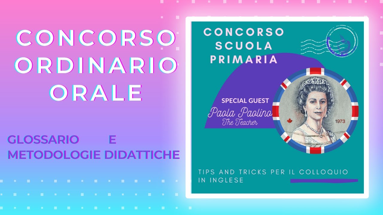 Prova orale concorso ordinario - Glossario e metodologie in inglese