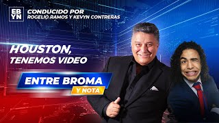 Houston Tenemos Video - Entre Broma Y Nota Con Rogelio Ramos Y Kevin Contreras