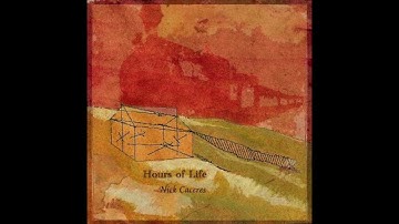 Hours Of Life (Hours Of Life) Nick Caceres