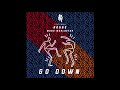 Go down  dj ph ft manu worldstar  rouge official audio