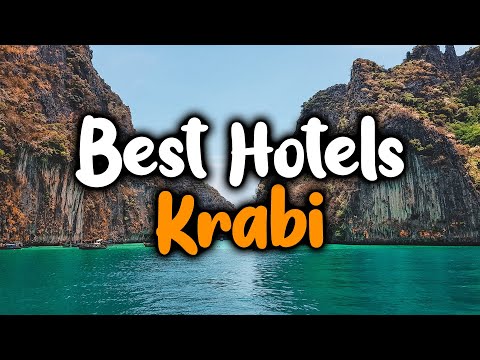 Best Hotels In Krabi, Thailand - For Families, Couples, Work Trips, Luxury & Budget