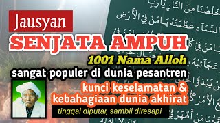 Jausyan Kabir | Senjata Ampuh Laskar Hizbullah bersama Kiai Mahrus Aly Lirboyo | 1001 Nama Alloh