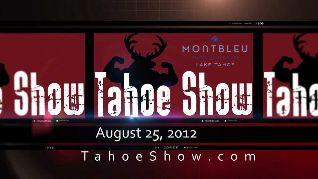 The 2012 Tahoe Show