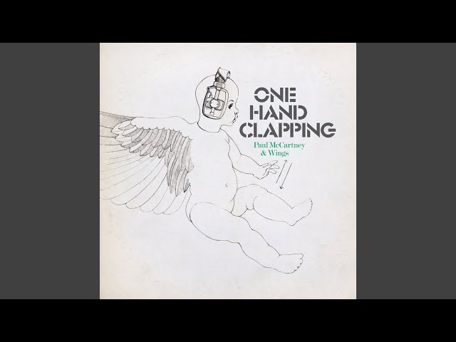 Nineteen Hundred And Eighty Five (One Hand Clapping Sessions