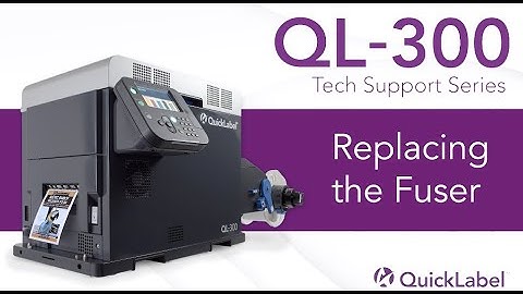 QL-300 Tech Support - Replacing the Fuser