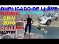 HONDA CR-V 2010 DUPLICADO DE LLAVE CK100 CHIP TP12HN