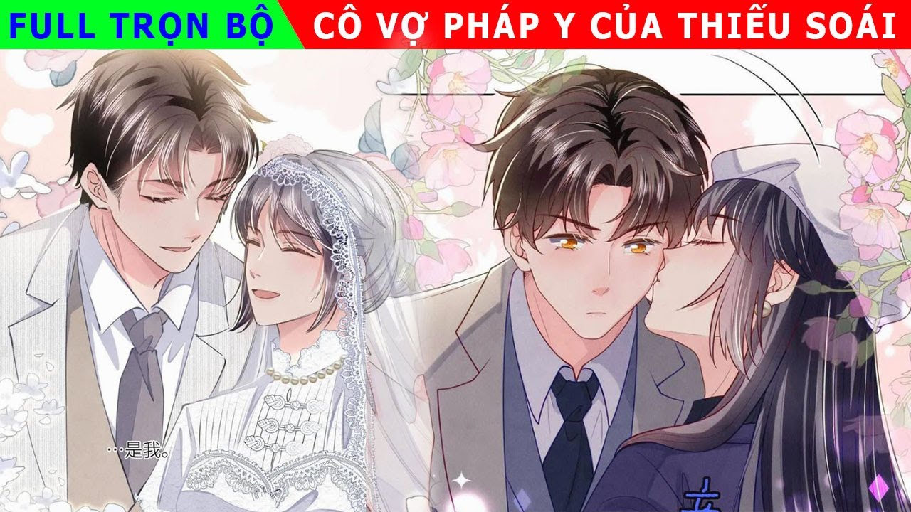 FULL TRỌN BỘ - Cô Vợ Pháp Y Của Thiếu Soái - Cửu Muội Review Truyện Tranh