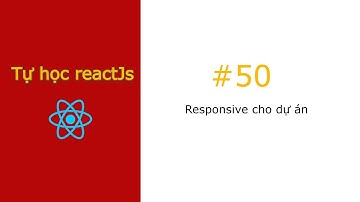 [#50] Responsive cho dự án | Tự học reactjs - Clone zingmp3