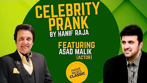 Celebrity Prank with Asad Malik (TV Actor ) | Hanif Raja