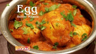 Egg Butter Masala  Egg Makhani  Egg Recipes