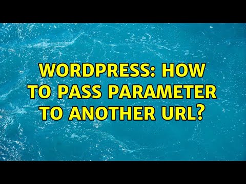 Wordpress: How to pass parameter to another url?