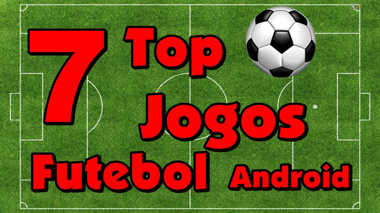 Jogos de futebol para Android - top 7 2015 - Lista 3 