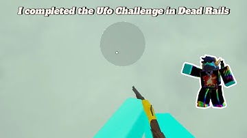 I Completed the Ufo Easter Egg Challenge In Roblox Dead  Rails
