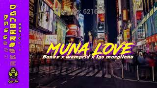 Download Lagu MUNA LOVE_Banzz_x_Wemprid_x_Igo Margilano New 2020 MP3 Download Lagu MUNA LOVE_Banzz_x_Wemprid_x_Igo Margilano New 2020 MP3