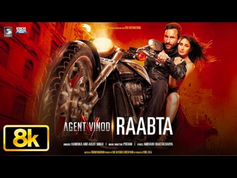 Raabta 8K Video Song | #Arijit Singh | #Saif Ali Khan | Kareena Kapoor Khan | Pritam Agent Vinod