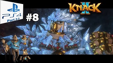 Knack 2 chapter 3-3 The Frozen Mine Gameplay Walkthrough Commentary Hindi PS4
