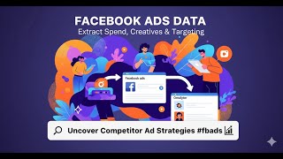 How to Extract Facebook Ads Data (Spend, Creatives & Targeting) Using a Simple Scraper Tool #fbads
