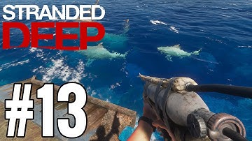 Stranded Deep Gameplay Walkthrough Part 13 - WE FINALLY FOUND IT!