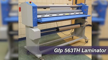 Easily Web the Gfp 563TH Laminator