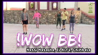 WOW BB by Natti Natasha, El Alfa, Chimbala |NANO FITNESS